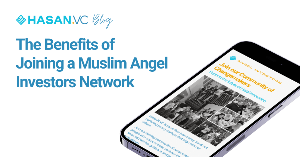 Benefits of Joining a Muslim Angel Investors Network