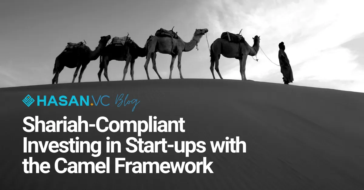 Shariah-Compliant Investing in Start-ups with the Camel Framework