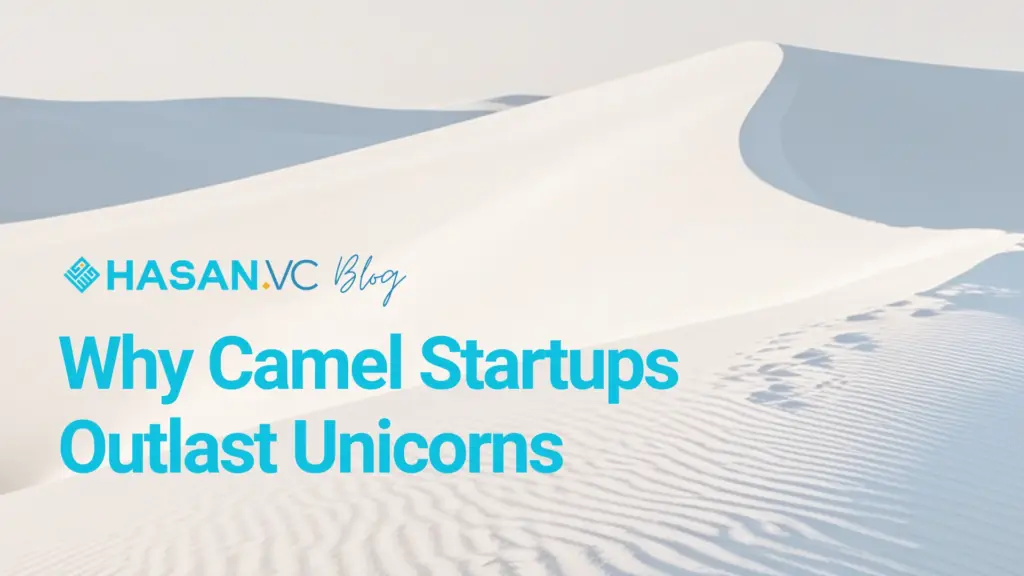 Why Camel Startups Outlast Unicorns